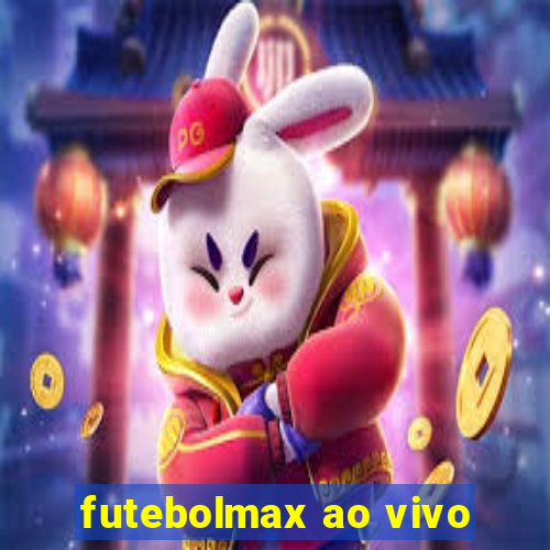 futebolmax ao vivo